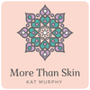 More Than Skin